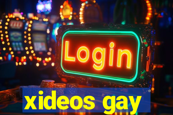 xideos gay